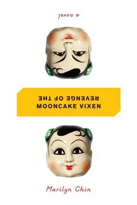 Pomsta měsíční lišky: Manifest ve 41 příbězích - Revenge of the Mooncake Vixen: A Manifesto in 41 Tales