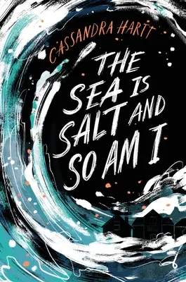 Moře je slané a já také - The Sea Is Salt and So Am I