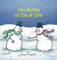 Bitva o Elm & 11. - The Battle of Elm & 11th