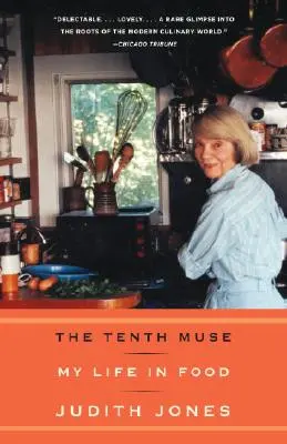 Desátá múza: Můj život v jídle - The Tenth Muse: My Life in Food