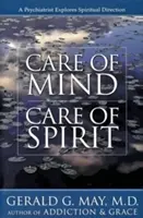 Péče o mysl / péče o ducha - Care of Mind/Care of Spirit