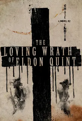 Láskyplný hněv Eldona Quinta - The Loving Wrath of Eldon Quint