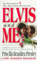 Elvis a já: Pravdivý příběh lásky Priscilly Presleyové a krále rokenrolu - Elvis and Me: The True Story of the Love Between Priscilla Presley and the King of Rock N' Roll