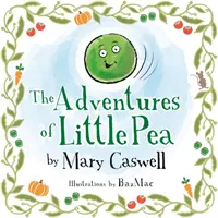 Dobrodružství malého hrášku - Adventures of Little Pea