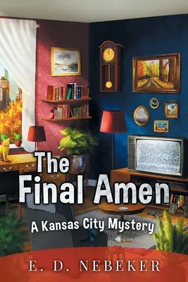 Poslední amen: Záhada Kansas City - The Final Amen: A Kansas City Mystery