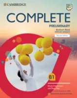 Complete Preliminary Student's Book Without Answers Angličtina pro španělsky mluvící studenty - Complete Preliminary Student's Book Without Answers English for Spanish Speakers