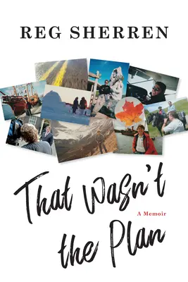 To nebylo v plánu: A Memoir - That Wasn't the Plan: A Memoir