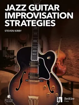 Strategie jazzové kytarové improvizace - Jazz Guitar Improvisation Strategies