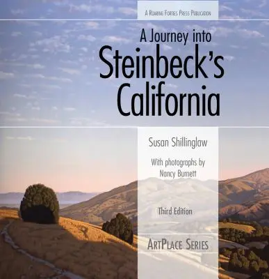 Cesta do Steinbeckovy Kalifornie, třetí vydání - A Journey Into Steinbeck's California, Third Edition