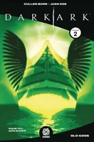Temná archa svazek 2 - Dark Ark Volume 2