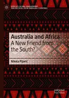 Austrálie a Afrika: Nový přítel z jihu? - Australia and Africa: A New Friend from the South?