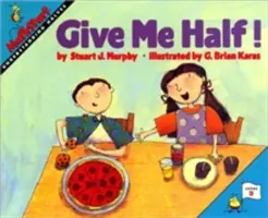 Dej mi půlku! - Give Me Half!