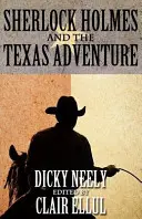 Sherlock Holmes a texaské dobrodružství - Sherlock Holmes and the Texas Adventure