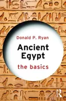 Starověký Egypt: Základy - Ancient Egypt: The Basics