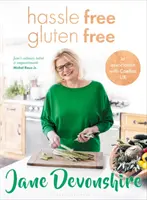 Bez starostí, bez lepku - Více než 100 chutných, bezlepkových rodinných receptů - Hassle Free, Gluten Free - Over 100 delicious, gluten-free family recipes