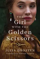 Dívka se zlatými nůžkami - The Girl with the Golden Scissors