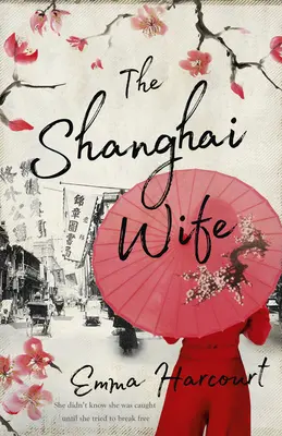 Šanghajská manželka - The Shanghai Wife