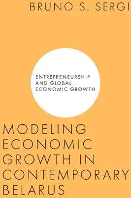 Modelování hospodářského růstu v současném Bělorusku - Modeling Economic Growth in Contemporary Belarus