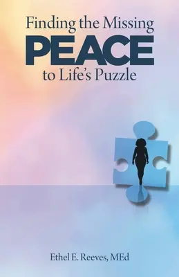 Hledání chybějícího klidu do životní skládačky - Finding the Missing Peace to Life's Puzzle