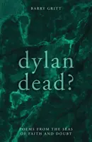 Dylan mrtvý? - Dylan Dead?