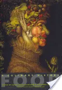 Potraviny: Kulinářské dějiny - Food: A Culinary History