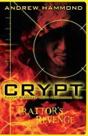 Krypta 2: Zrádcova pomsta - Crypt 2: Traitor's Revenge