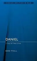 Daniel: Příběh dvou měst - Daniel: A Tale of Two Cities