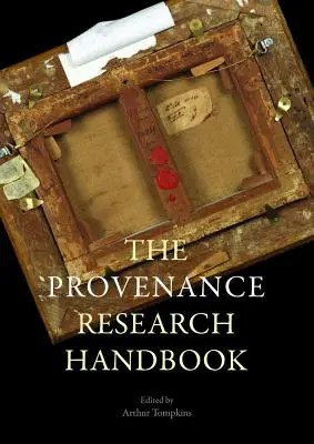 Provenienční výzkum dnes: Zásady, praxe, problémy - Provenance Research Today: Principles, Practice, Problems