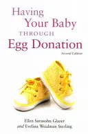Mít dítě díky dárcovství vajíček - Having Your Baby Through Egg Donation