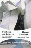 Posouvání hranic: Nová dobrodružství v inženýrství - Pushing the Limits: New Adventures in Engineering