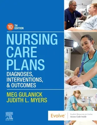 Plány ošetřovatelské péče: Diagnoses, Interventions, and Outcomes (Diagnózy, intervence a výsledky) - Nursing Care Plans: Diagnoses, Interventions, and Outcomes