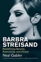 Barbra Streisandová: Znovu definovat krásu, ženskost a sílu - Barbra Streisand: Redefining Beauty, Femininity, and Power