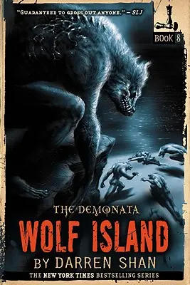 The Demonata: Vlčí ostrov - The Demonata: Wolf Island