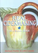 Výroba pravého moštu v malém měřítku - Real Cider Making on a Small Scale