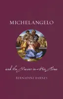 Michelangelo a divák ve své době - Michelangelo and the Viewer in His Time