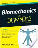 Biomechanika pro blbce - Biomechanics for Dummies