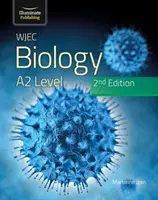 WJEC Biology for A2 Level Student Book: 2. vydání - WJEC Biology for A2 Level Student Book: 2nd Edition