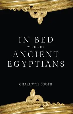V posteli se starými Egypťany - In Bed with the Ancient Egyptians