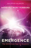 Emergence: Posun od ega k podstatě - Emergence: The Shift from Ego to Essence