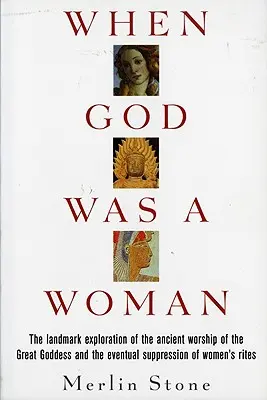 Když byl Bůh ženou - When God Was a Woman
