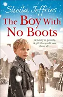Chlapec bez bot - Kniha 1 z trilogie Chlapec bez bot - Boy With No Boots - Book 1 in The Boy With No Boots trilogy