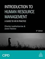 Úvod do řízení lidských zdrojů: Průvodce personalistikou v praxi - Introduction to Human Resource Management: A Guide to HR in Practice