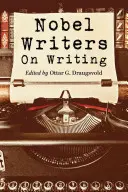 Nobelovi spisovatelé o psaní - Nobel Writers on Writing