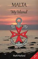 Malta 'Můj ostrov' - Malta 'My Island'