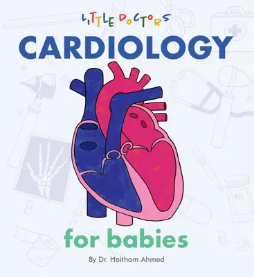 Kardiologie pro kojence - Cardiology for Babies