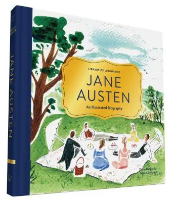 Knihovna světlonošů: Jane Austenové: Austenová: ilustrovaný životopis - Library of Luminaries: Jane Austen: An Illustrated Biography