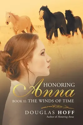 Ctít Annu: Kniha Ii: Větry času - Honoring Anna: Book Ii: the Winds of Time