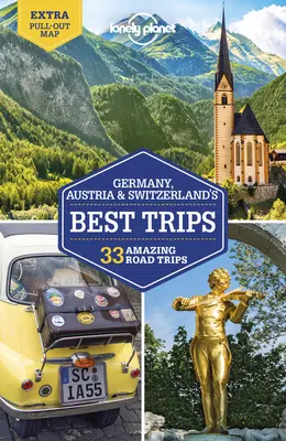 Lonely Planet Nejlepší výlety po Německu, Rakousku a Švýcarsku 2 - Lonely Planet Germany, Austria & Switzerland's Best Trips 2