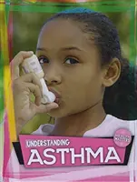 Porozumění astmatu - Understanding Asthma