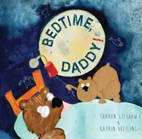 Tatínek před spaním! - Bedtime Daddy!